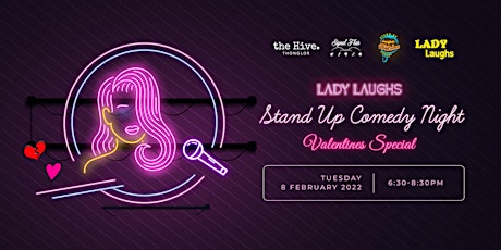 Lady Laughs: Stand Up Comedy Night Valentines Special tickets