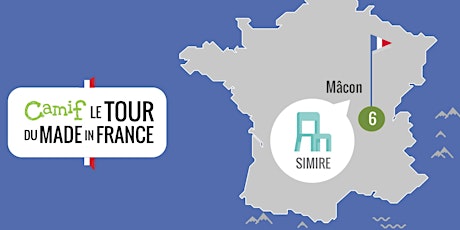 ETAPE 6 du tour du Made in France Camif chez SIMIRE à MACON (71)