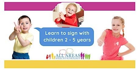 Key Word Signing for the Early Childhood Setting PART 1- ONLINE AEST tickets