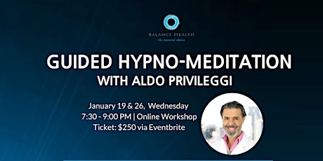 Online Guided Hypno Meditation Workshop with Aldo Privileggi primary image