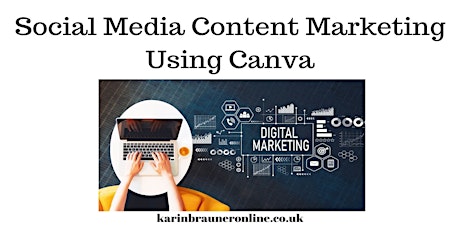 Social Media Content Marketing Using Canva - Karin Brauner biglietti