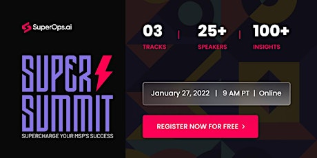 SuperSummit - Supercharge your MSP's success tickets