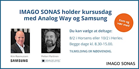 Kursusdag - Samsung og Analog Way - d.8 & 10 februar biljetter