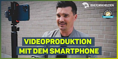 Videoproduktion mit dem Smartphone – dein Film i