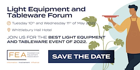 FEA Light Equipment and Tableware Forum 2022 tickets