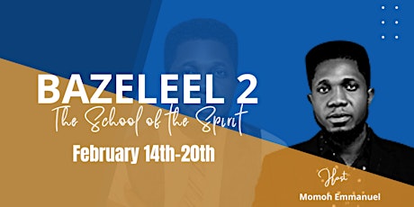 Bazaleel (The school of the Spirit) February Edition tickets