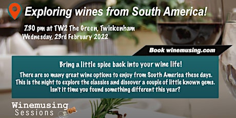 Winemusing Session: Exploring South American wines! tickets