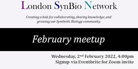 February Meetup: London SynBio Network tickets