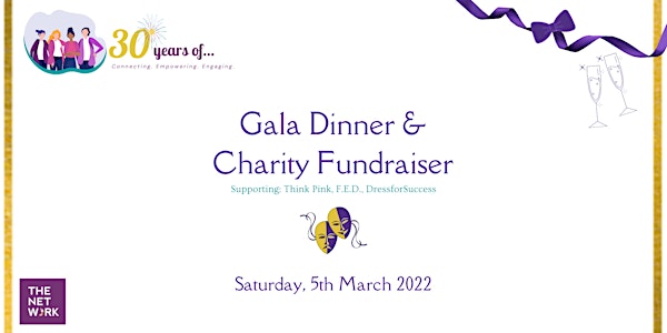 The NETWORK : 30th Anniversary Gala Dinner & Charity Fundraiser