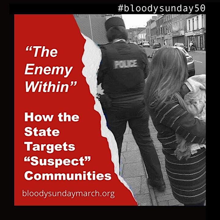 The Enemy Within - Targeting "Suspect" Communities -Derry Bloody Sunday 50 image
