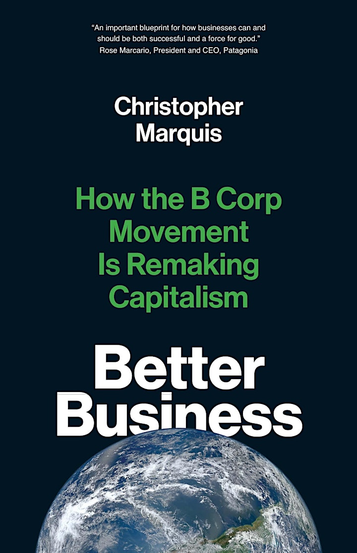 Book Talk: Better Business: How the B Corp Movement is Remaking Capitalism image