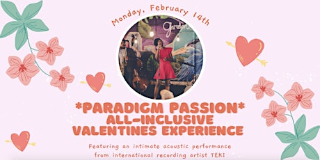 Paradigm Passion: All-Inclusive Valentines Experience tickets