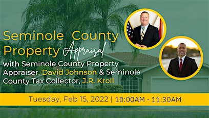 Seminole County Property Appraisal Event! tickets