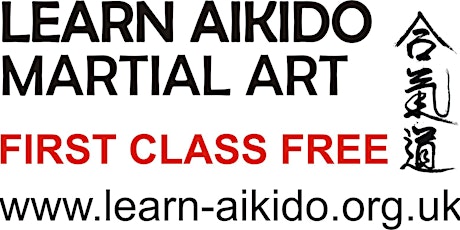 Learn Martial Art of Aikido - First Class FREE tickets