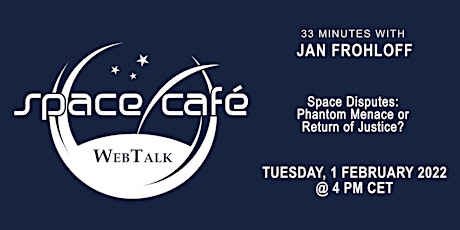 Space Café WebTalk - "33 minutes with Dr Jan Frohloff" tickets