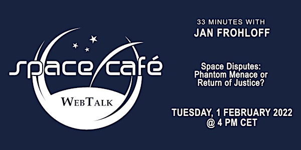 Space Café WebTalk - "33 minutes with Dr Jan Frohloff"
