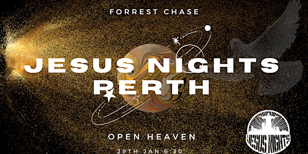 Jesus Nights Perth (Open Heaven)