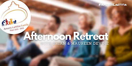 Afternoon Retreat with Brian and Maureen Devine tickets