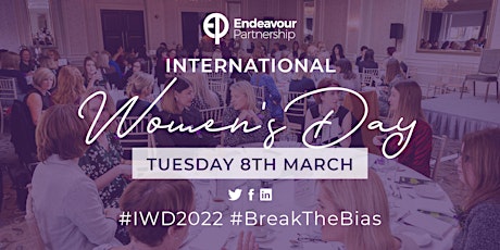 The Endeavour Partnerships International Women's Day 2022 tickets