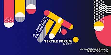 Textile Forum: 16-17 March 2022 primary image