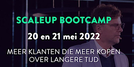 Scaleup Bootcamp - 20 en 21 mei 2022 tickets