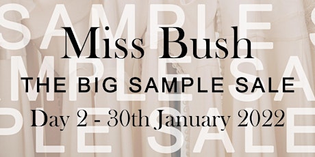 DAY 2 - Miss Bush Big Bridal Sample Sale tickets