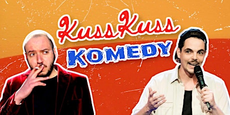 Stand-up Comedy: KussKuss Komedy am 2. Februar (2G+) tickets