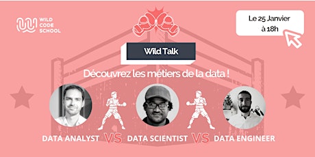 Wild Talk - Découvrez les métiers de la data ! billets
