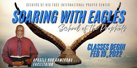 Soaring with the Eagles School of the Prophets