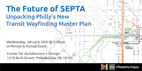 The Future of SEPTA: Unpacking Philly's New Transit Wayfinding Master Plan tickets