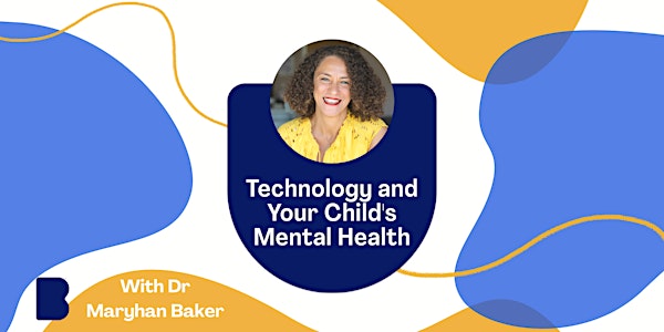 Technology and Your Child's Mental Health: What We Need To Wise Up To