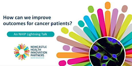 How can we improve outcomes for cancer patients? tickets