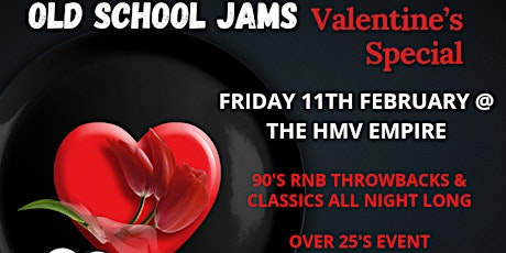 Old School Jams Valentines Special tickets