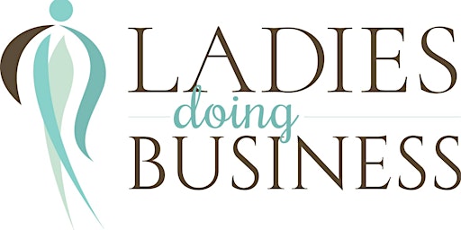 Ladies Doing Business - Professional Women Networking Group