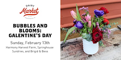 Bubbles and Blooms: Galentine’s Day with Harmony Harvest Farm tickets