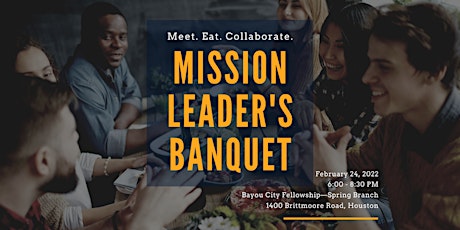 Mission Leader's Banquet tickets