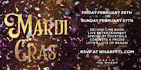 Mardi Gras at The Wharf Fort Lauderdale! tickets