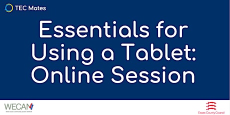 TEC Mates - Essentials for Using a Tablet Virtual Session tickets