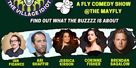 Buzzin' - A Fly Comedy Night @ the Mayfly - the hottest new bar in NYC!