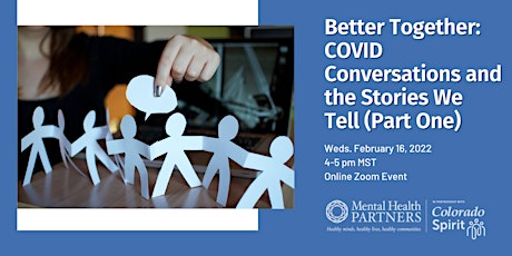 Better Together: COVID Conversations and the Stories We Tell (Part One) tickets