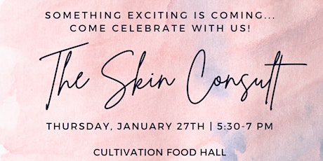 THE SKIN CONSULT'S INFLUENCER EVENT tickets