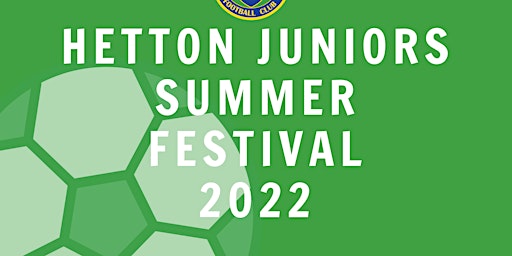 HETTON JUNIORS FAMILY FUNDAY & MUSIC FESTIVAL 2022