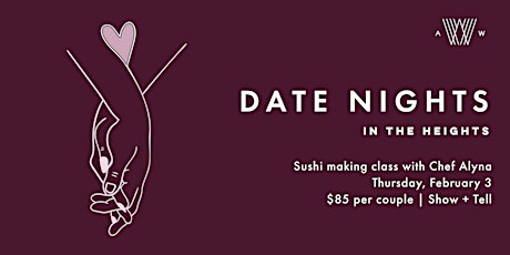 Date Nights in the Heights: Sushi Making tickets