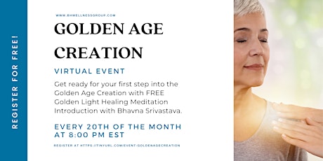 Golden Age Creation (Free Golden Light Healing Meditation) tickets