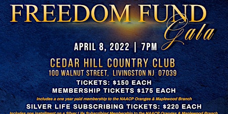 NAACP Oranges & Maplewood Branch Freedom Fund Gala 109th Anniversary tickets