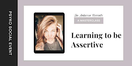 Learn To Be Assertive tickets