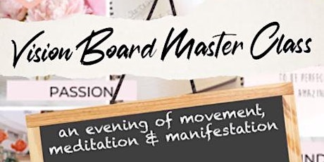 Vision Board Master Class! tickets