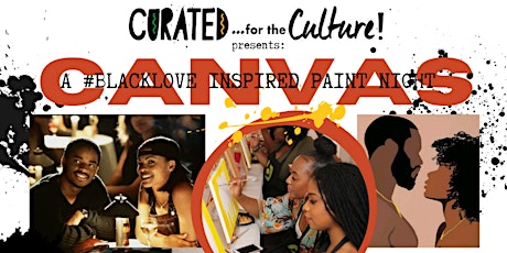 CANVAS: a BLACK LOVE Inspired Paint Night tickets