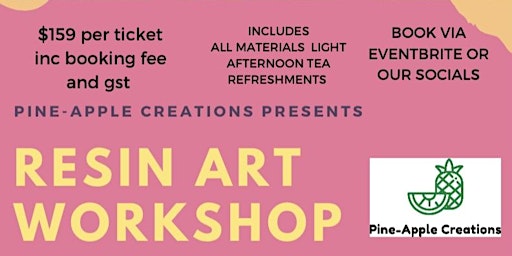 Resin workshop for beginners (PT PIRIE) FUNDRAISER. 18 and over primary image