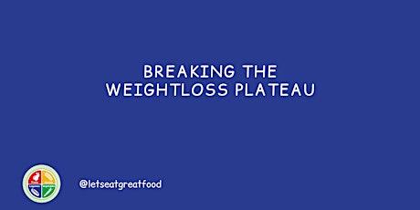 Hauptbild für Breaking the Weight-Loss Plateau